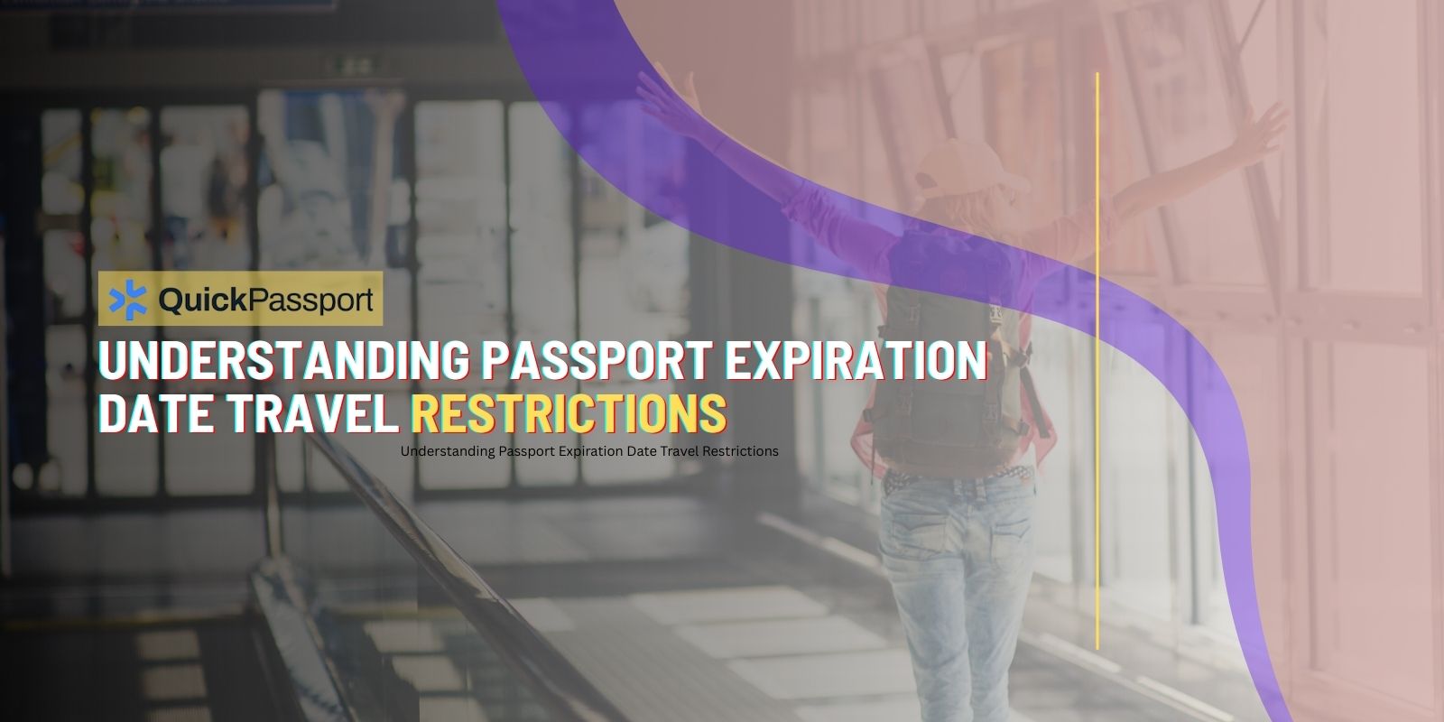 passport expiration date travel restrictions