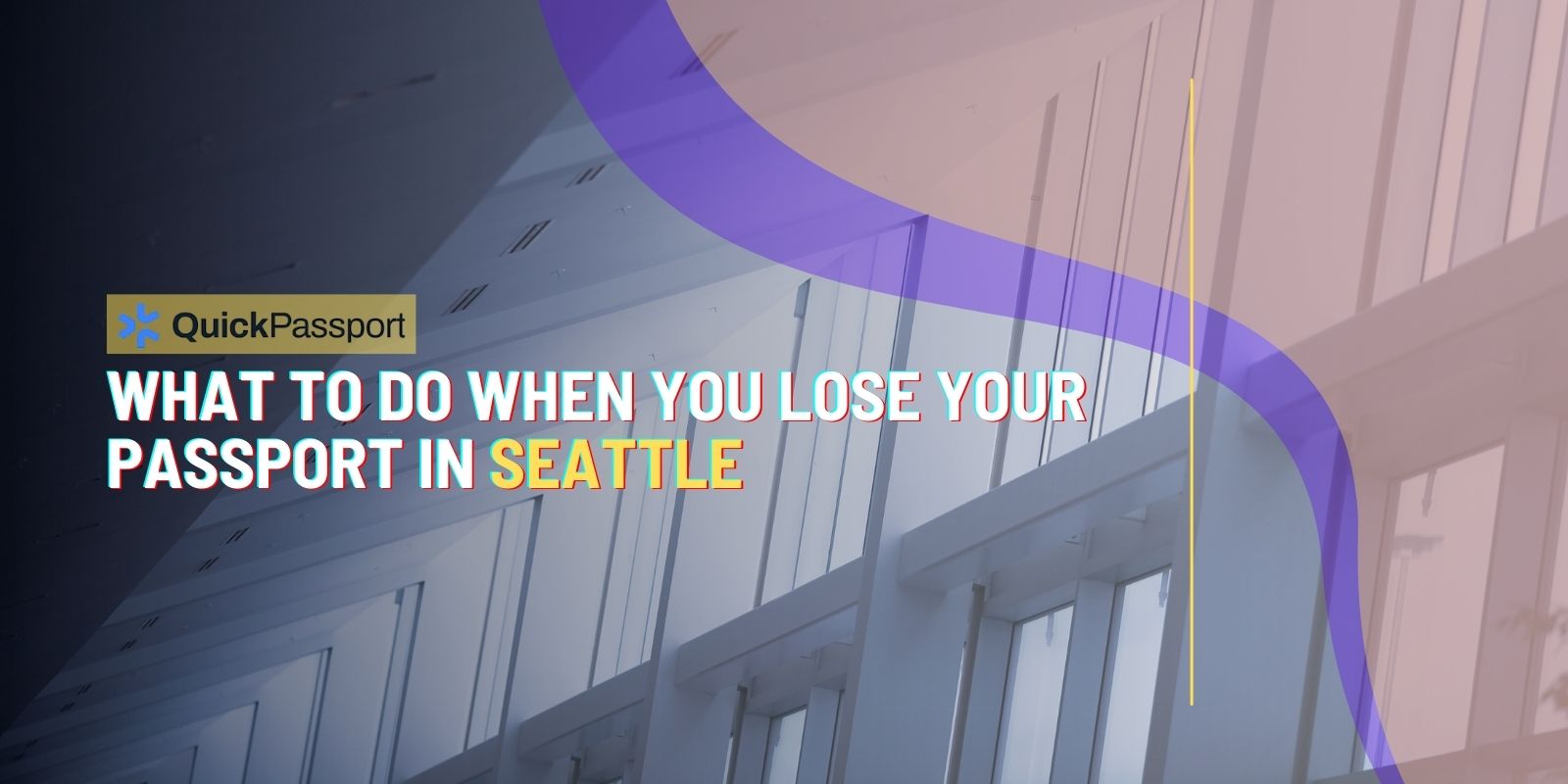 lost passport Seattle