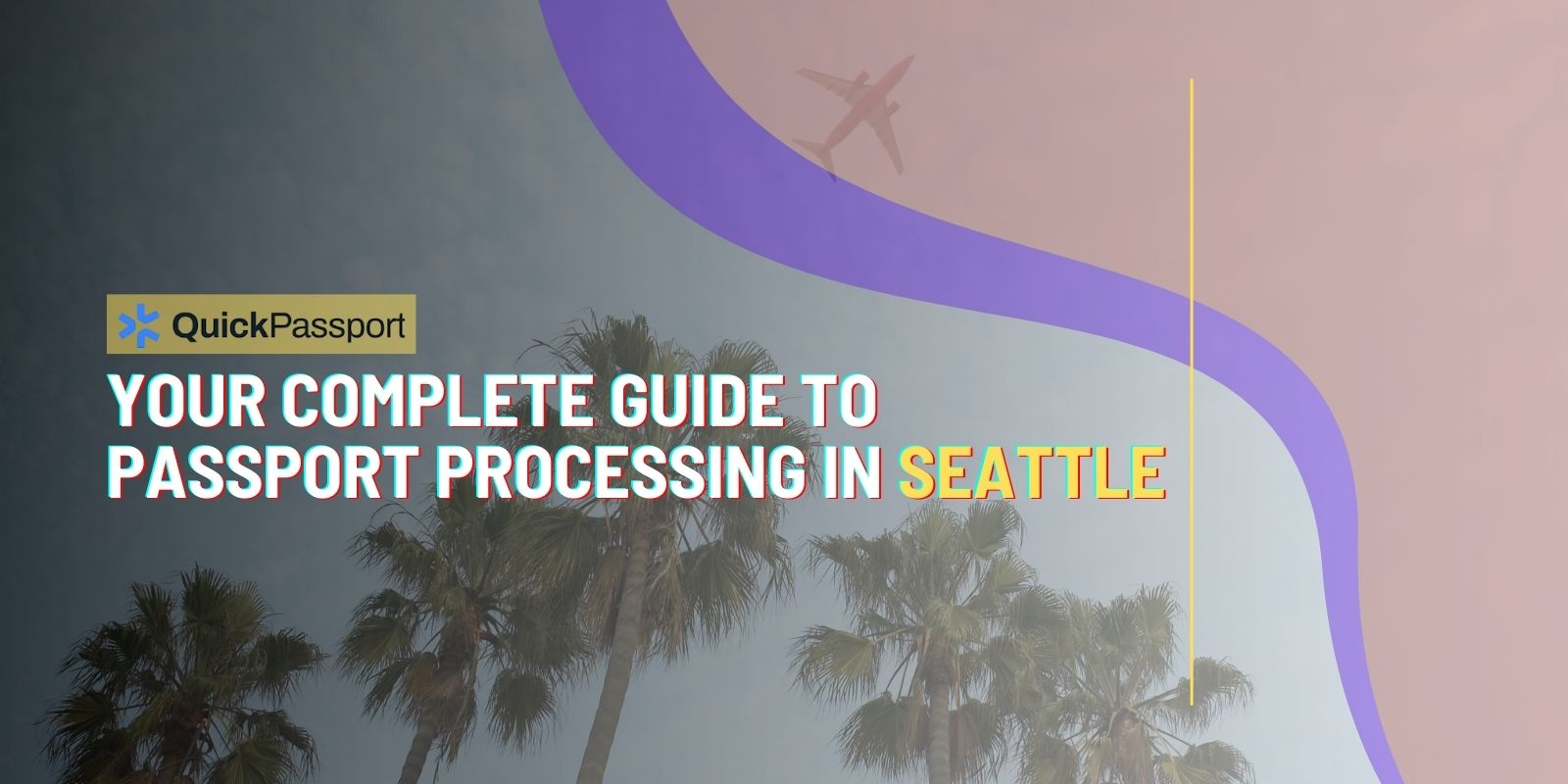 passport processing Seattle
